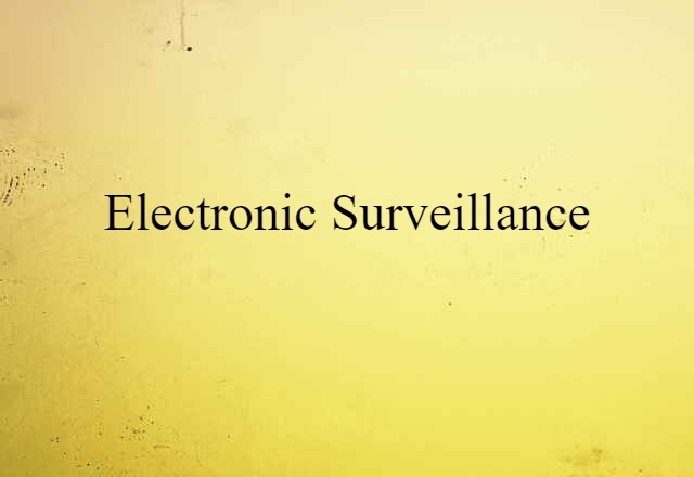 electronic surveillance