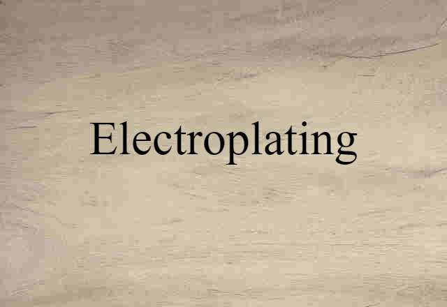 electroplating