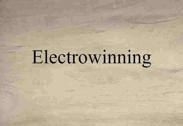 electrowinning