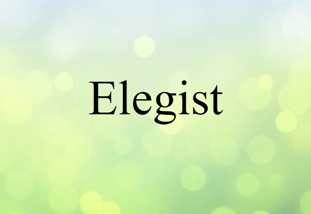 elegist