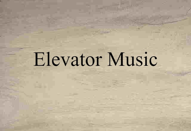 elevator music