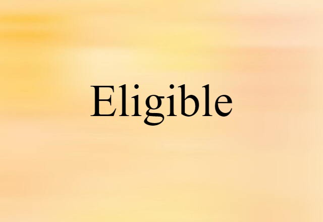 eligible