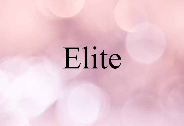 elite