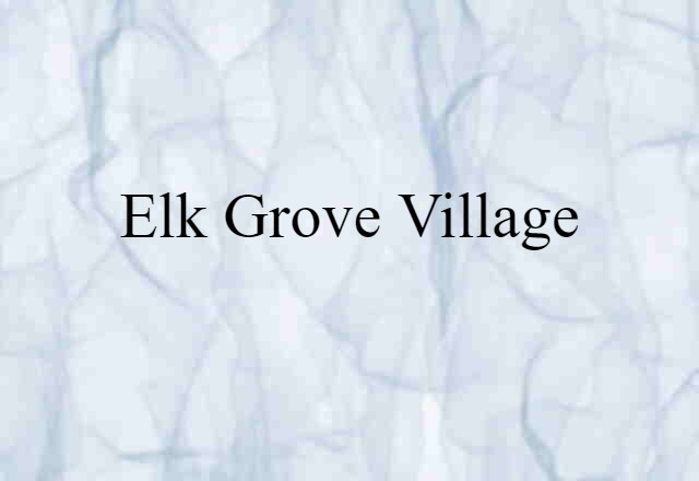 Elk Grove Village