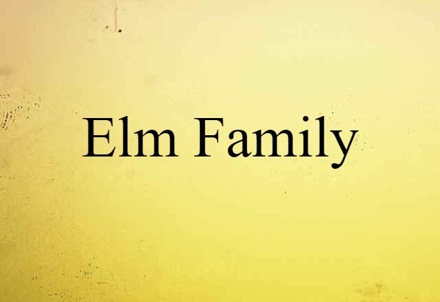 elm family