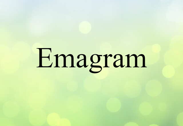 Emagram (noun) Definition, Meaning & Examples