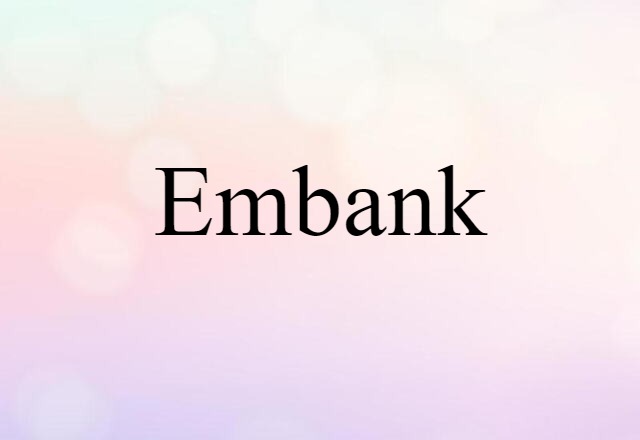 embank