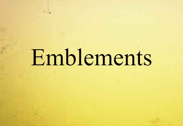 emblements