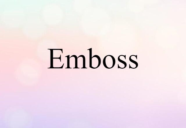 emboss