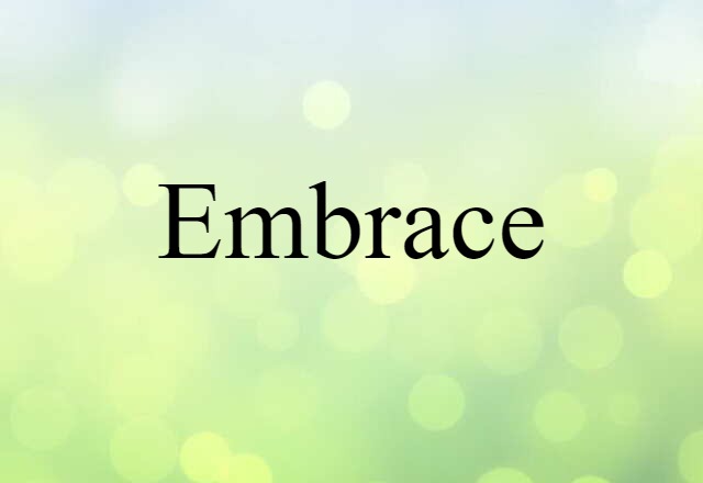 embrace