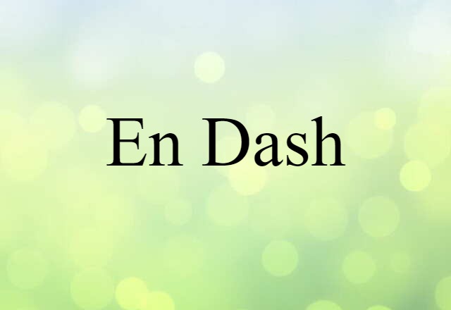 en dash