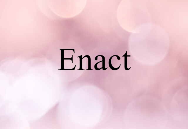 enact