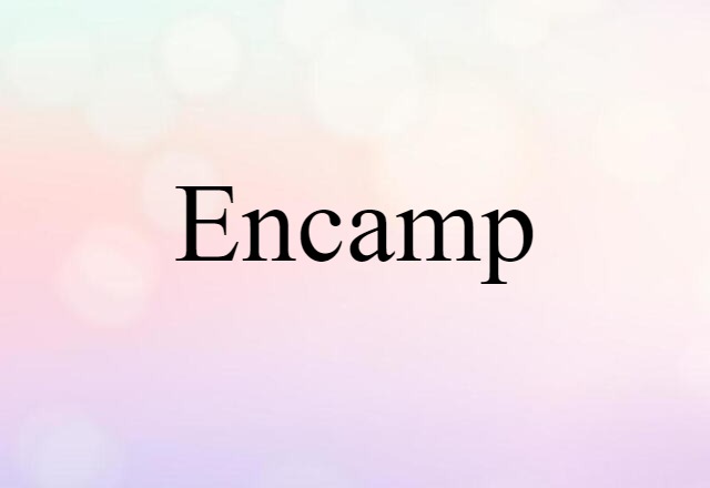 encamp