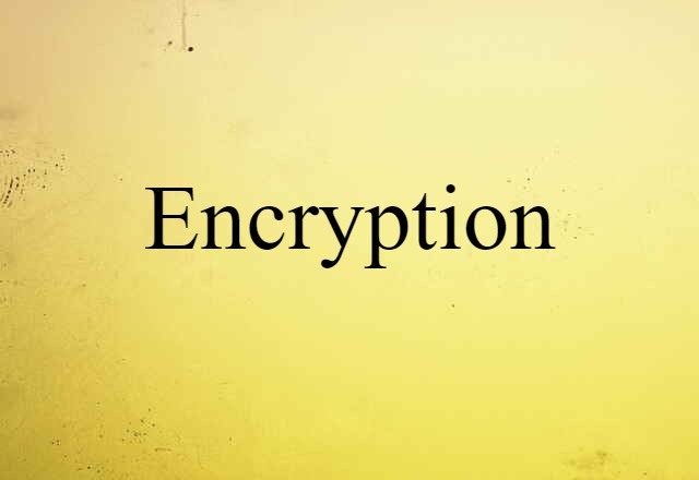 Encryption (noun) Definition, Meaning & Examples