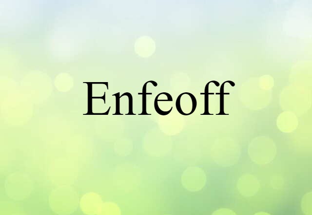 enfeoff