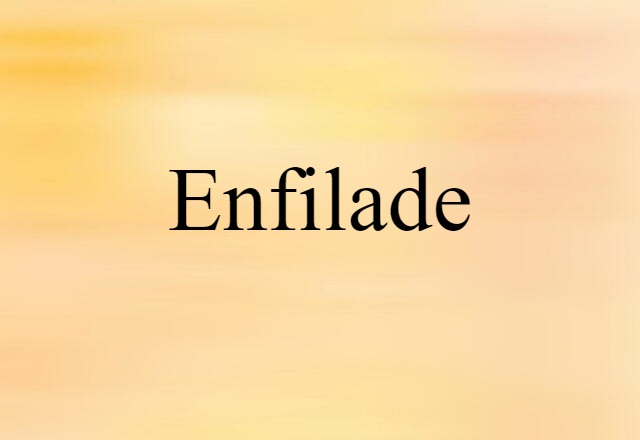 enfilade