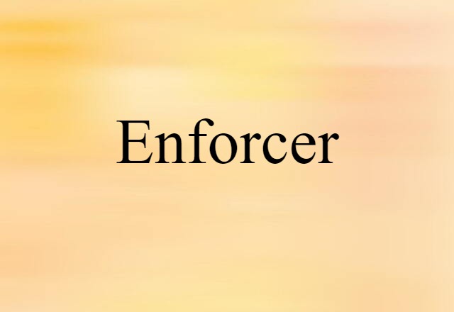 enforcer