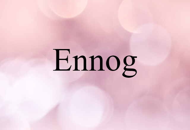 Ennog (noun) Definition, Meaning & Examples