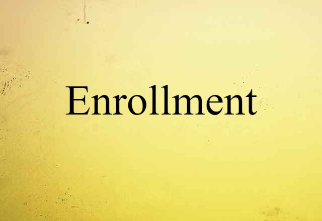 enrollment