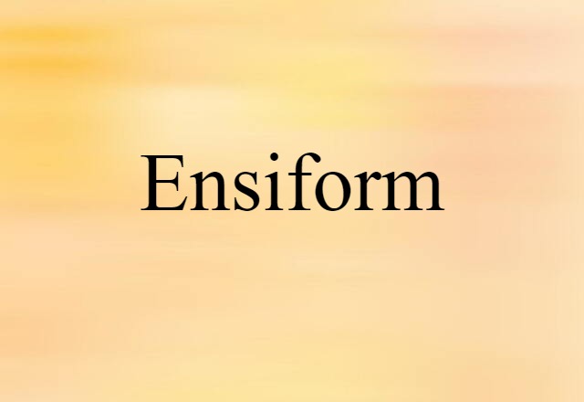 ensiform