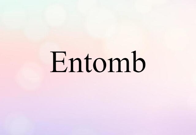 entomb