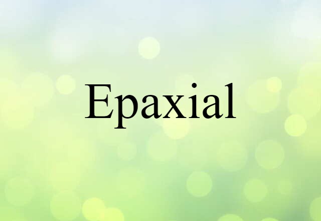 epaxial