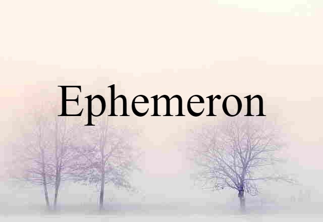 ephemeron