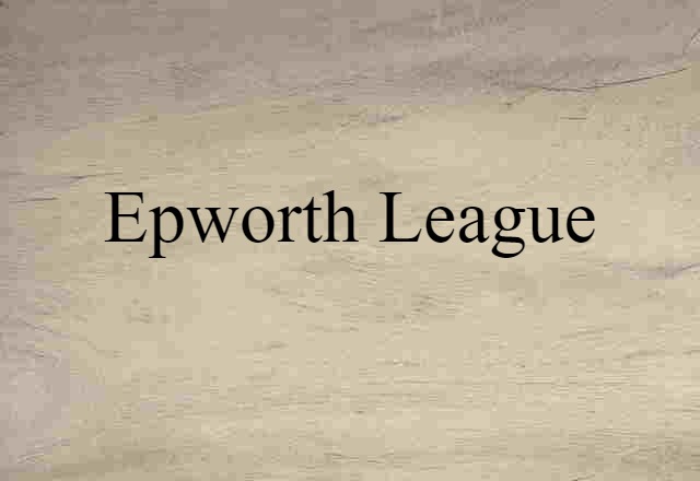 Epworth League