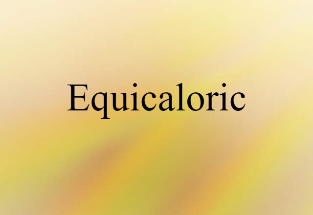 equicaloric