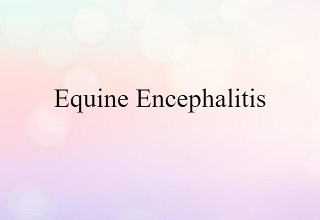 equine encephalitis