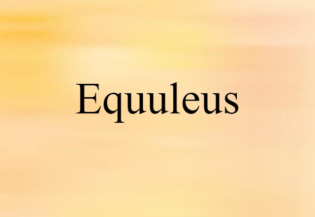 Equuleus