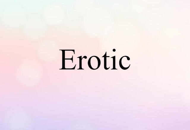 erotic