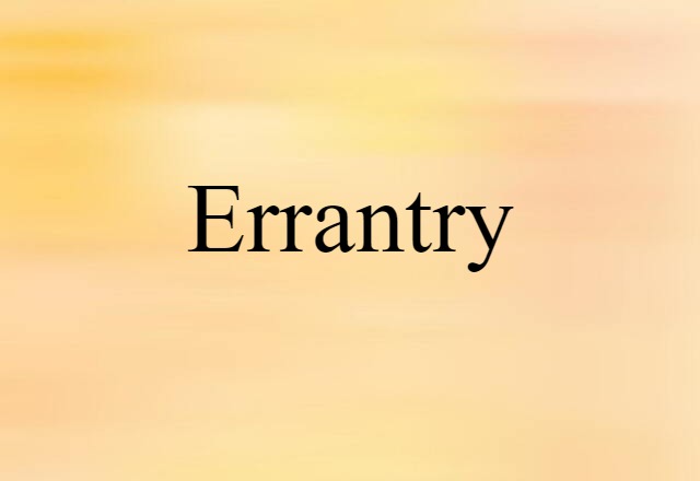 errantry