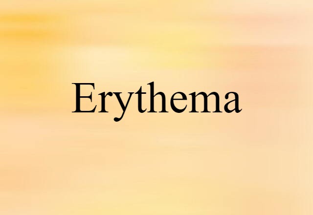 erythema