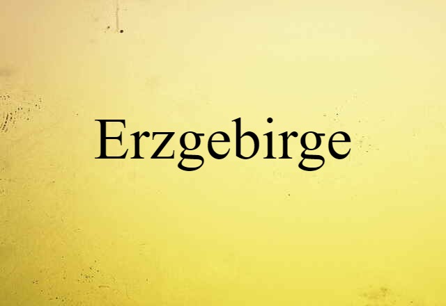 Erzgebirge