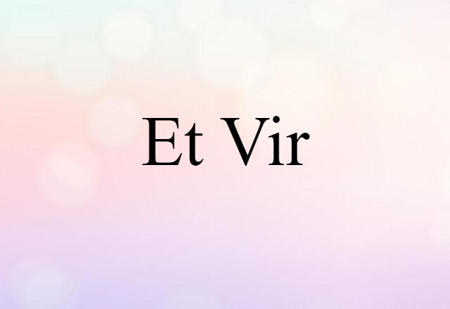 et vir