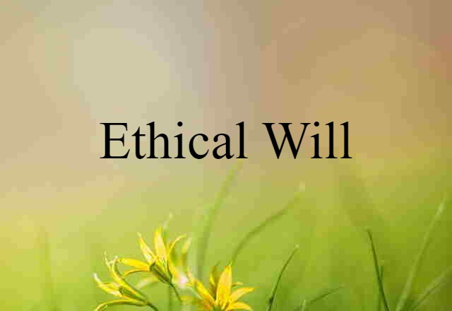 ethical will