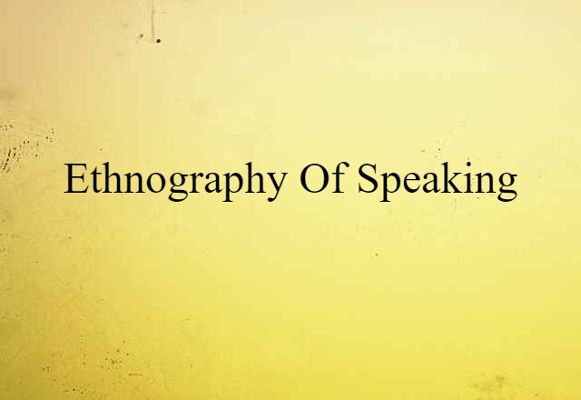 ethnography of speaking