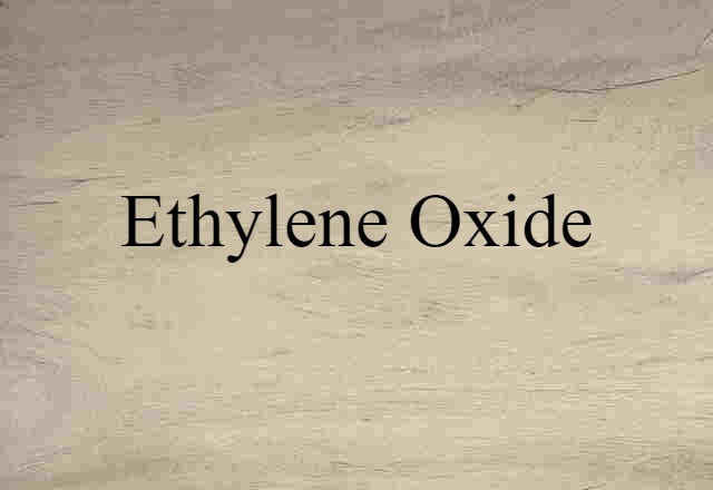 ethylene oxide