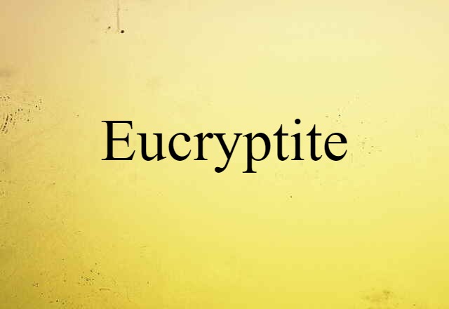 eucryptite