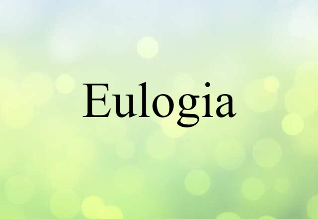 eulogia