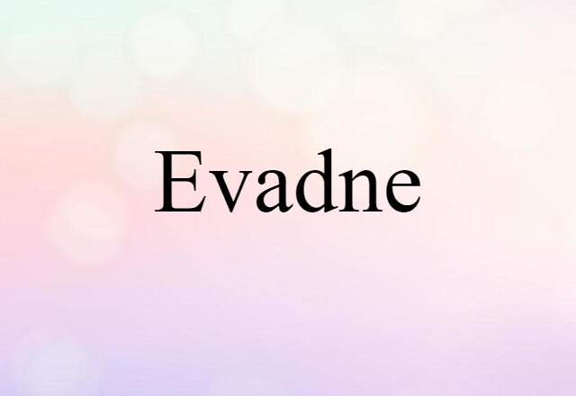 Evadne