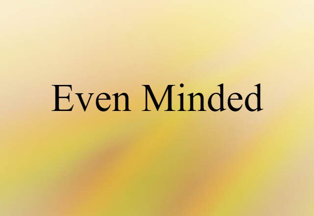 even-minded