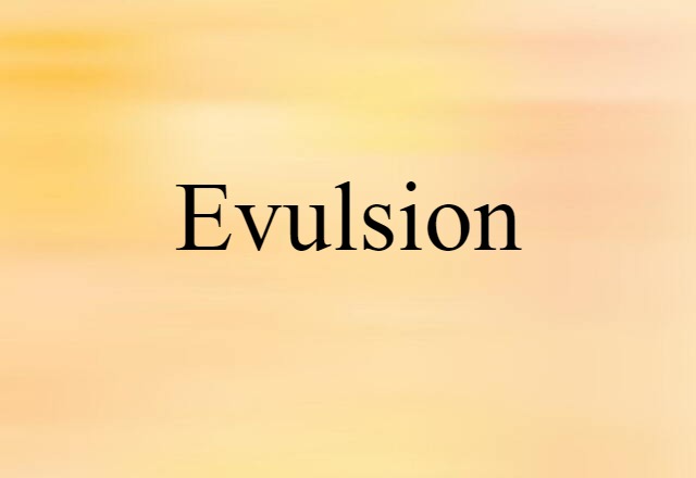 evulsion