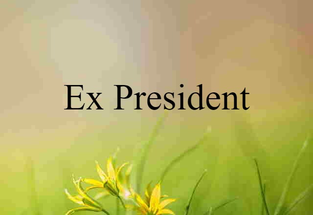 ex president