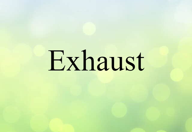 exhaust