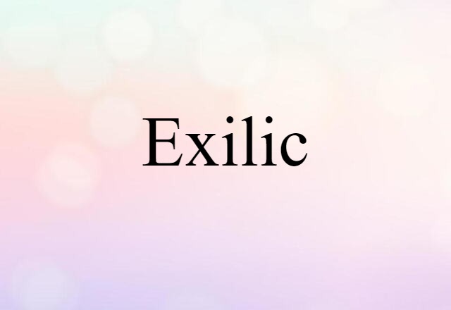 exilic