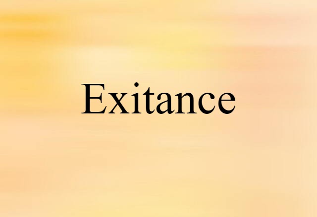 exitance