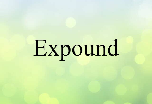 expound