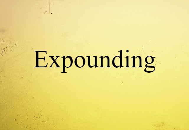 expounding